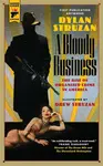 A Bloody Business - Dylan Struzan
