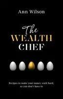 The Wealth Chef - Ann Wilson