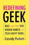 Redefining Geek - Cassidy Puckett