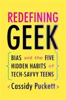 Redefining Geek - Cassidy Puckett