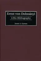 Ernst von Dohnanyi - James A. Grymes