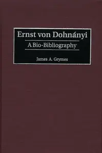Ernst von Dohnanyi - James A. Grymes