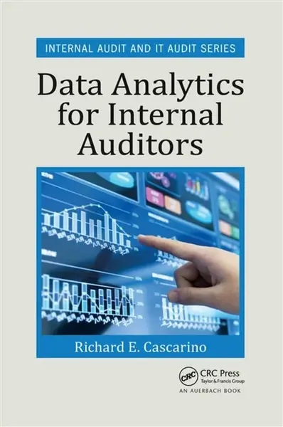 Data Analytics for Internal Auditors - Richard E. Cascarino