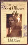The Nazi Officer's Wife - Susan Dworkin, Edith Hahn Beer