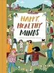 Happy, Healthy Minds - The School of Life