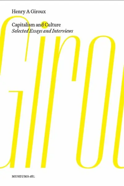 Capitalism and Culture - Henry Giroux