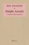 Simple Annals - Roy Watkins