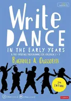 Write Dance in the Early Years - Ragnhild Oussoren