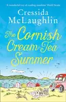The Cornish Cream Tea Summer - Cressida McLaughlin