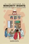 In the Shadow of Minority Rights - Sagnik  Dutta