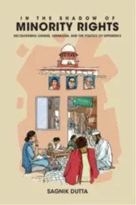 In the Shadow of Minority Rights - Sagnik  Dutta