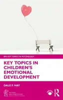 Key Topics in Childrenâ€™s Emotional Development - Dale F.  Hay