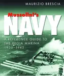Mussolini's Navy - Maurizio Brescia