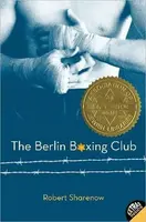 The Berlin Boxing Club - Robert Sharenow