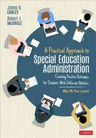 A Practical Approach to Special Education Administration - James B.  Earley, Robert J. McArdle
