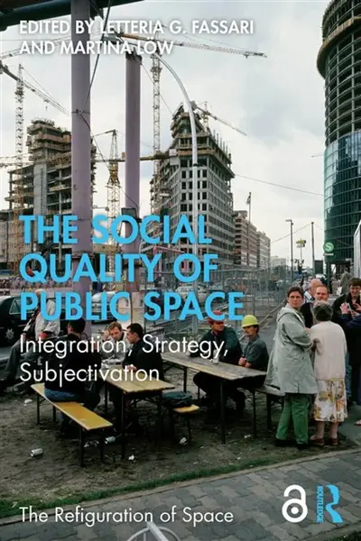 The Social Quality of Public Space