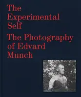 The Experimental Self - Patricia G. Berman, Tom Gunning, MaryClaire Pappas
