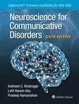 Neuroscience for Communicative Disorders - Lotfi, MD Hacein-Bey, Pradeep, PhD Ramanathan, Subhash C., PhD Bhatnagar