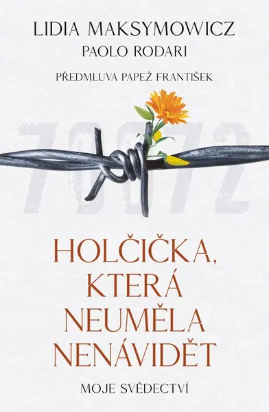 Holčička, která neuměla nenávidět (poškozená) - Paolo Rodari, Lidia Maksymowicz