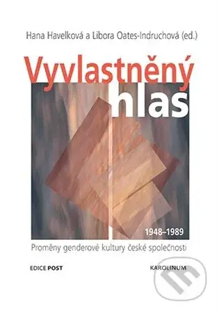 Vyvlastněný hlas - Hana Havelková