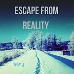 Weny – Escape From Reality