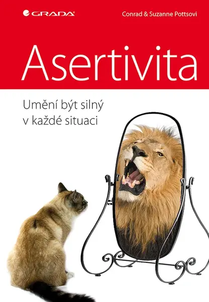 Asertivita – umění být silný v každé situaci, Potts Conrad