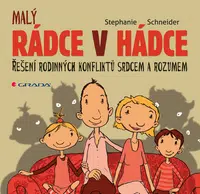 Rádce v hádce, Schneider Stephanie