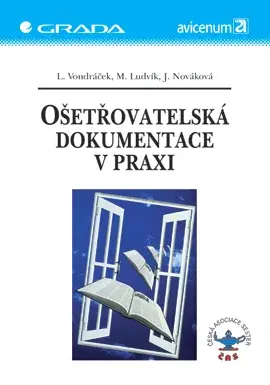 Ošetřovatelská dokumentace v praxi, Vondráček Lubomír