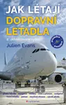 Jak létají dopravní letadla, Evans Julien