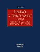 Nemoci v těhotenství, Binder Tomáš