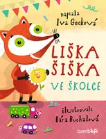 Liška Šiška ve školce, Gecková Iva