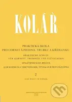 Praktická škola pro cornet a pistons, trubku a křídlovku 2 - kniha z kategorie Hudba