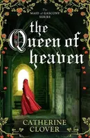 Queen of Heaven - Catherine Clover