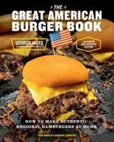 The Great American Burger Book (Expanded and Updated Edition) - kniha z kategorie Zdraví a životní styl