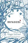 Mrazení - Maggie Stiefvater - kniha z kategorie Beletrie pro děti
