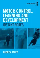 Motor Control, Learning and Development - Andrea  Utley