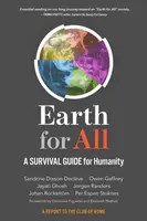 Earth for All - Jorgen Randers, Johan Rockstrom, Owen Gaffney, Jayati Ghosh, Sandrine Dixson-Decleve, Per Espen Stoknes