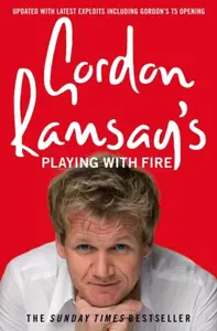 Gordon Ramsayâ€™s Playing with Fire - Gordon Ramsay