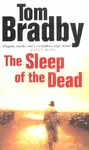 The Sleep Of The Dead - Bradby Tom