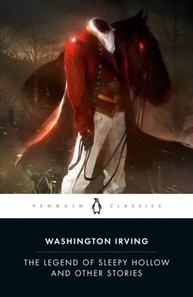 The Legend of Sleepy Hollow and Other Stories - Washington Irving
