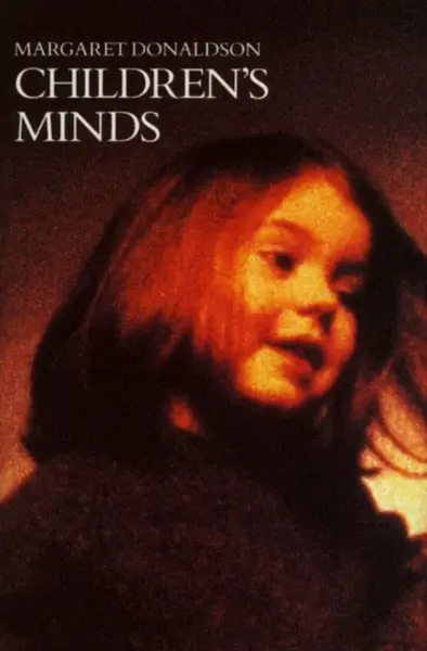Childrenâ€™s Minds - Margaret Donaldson