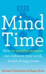 Mind Time - Michael Chaskalson, Dr Megan Reitz