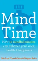 Mind Time - Michael Chaskalson, Dr Megan Reitz
