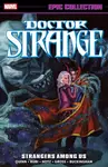 Doctor Strange Epic Collection: Strangers Among Us - David Quinn
