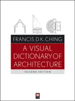 A Visual Dictionary of Architecture - Ching Francis D. K.