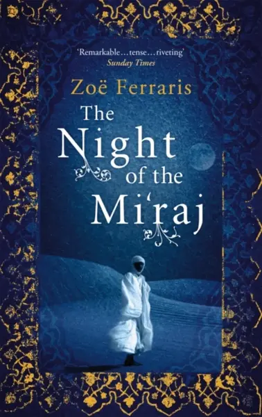 The Night Of The Mi'raj - Zoe Ferraris