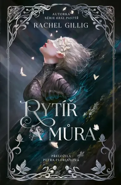 Rytíř a můra - Rachel Gillig