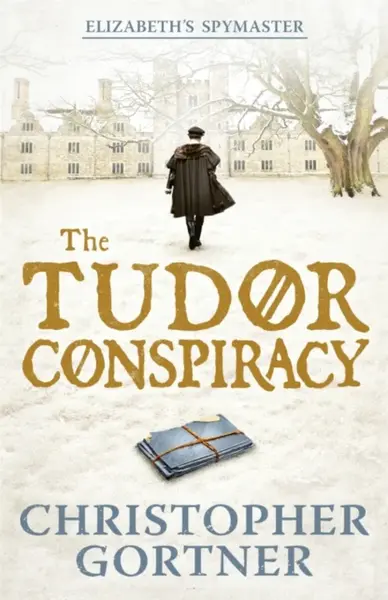 The Tudor Conspiracy - Christopher Gortner
