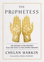 The Prophetess - Chelan Harkin