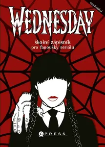 Wednesday – školní zápisník pro fanoušky seriálu (poškozená) - Michaela Bystrá Radvanová
